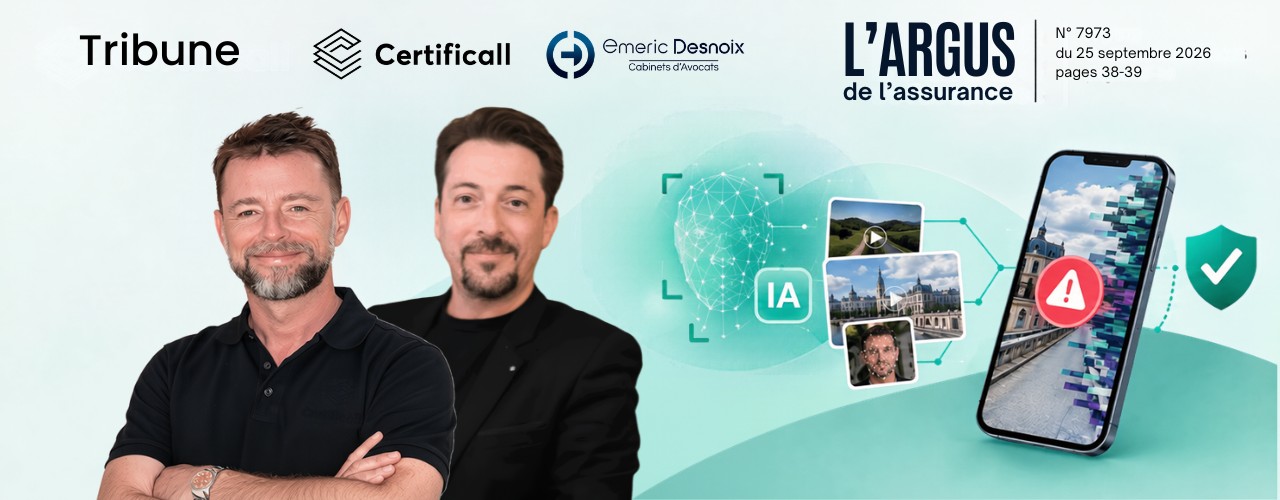 Tribune de Guillaume Laurent et Emeric Desnoix dans l'Argus de l'assurance : certifier le vrai